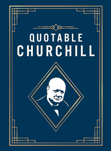 Quotable Churchill (Inspiring Quotes from a British Hero) (Miniature Edition) by Summersdale Publishers, 9781837994151