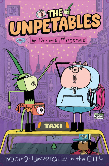 The Unpetables (Book 2): Unpetable in the City by Dennis Messner, 9781603095457