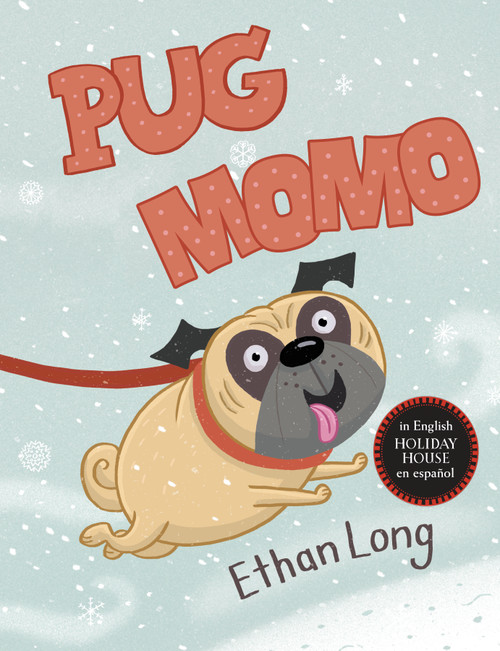 Pug / Momo (Spanish Edition) by Ethan Long, 9780823458615