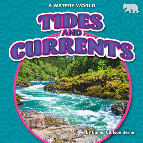 Tides and Currents by Emma Carlson Berne, 9798892324588