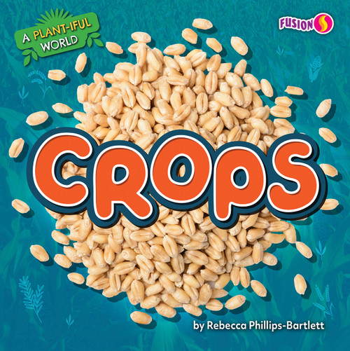 Crops by Rebecca Phillips-Bartlett, 9798889169543