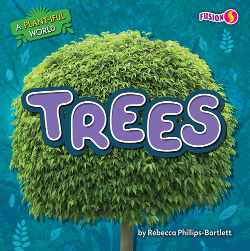 Trees - 9798889169574 by Rebecca Phillips-Bartlett, 9798889169574