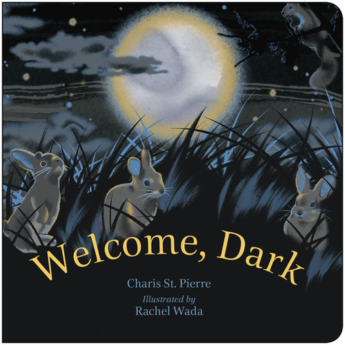 Welcome, Dark - 9781459841864 by Charis St. Pierre, Rachel Wada, 9781459841864