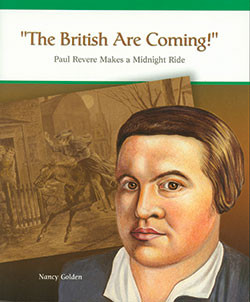 "The British Are Coming!" (Paul Revere Makes a Midnight Ride) - 9780823943791 by Nancy Golden, 9780823943791
