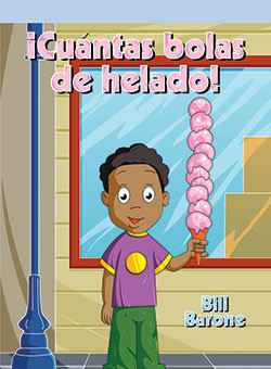 ¡Cuantas bolas de helado! (So Many Scoops!) by Bill Barone, 9781404271661