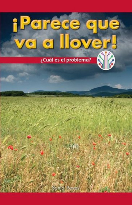 ¡Parece que va a llover!: ¿Cuál es el problema? (Looks Like Rain!: What's the Problem?) (Spanish Edition) by Sonja Reyes, 9781538354896