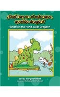 ¿Qué hay en el estanque, querido dragón? / What's in the Pond, Dear Dragon? - 9781603576086 by Margaret Hillert, David Schimmell, 9781603576086
