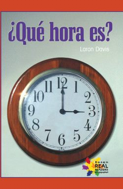 ¿Qué hora es? (What Time Is It?) by Laron Davis, 9781404274754