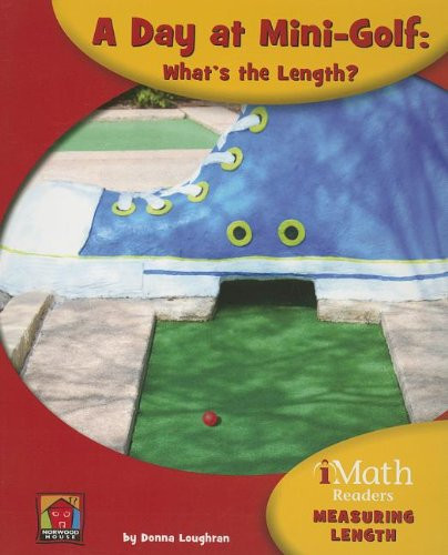 A Day at Mini-Golf: What's the Length? - 9781603574952 by Donna Loughran, 9781603574952