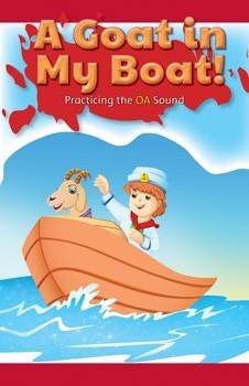 A Goat in My Boat! (Practicing the OA Sound) by Isabella Garcia, 9781508130086
