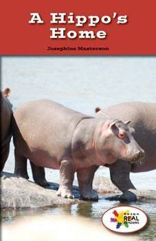 A Hippo's Home by Josephine Masterson, 9781499496352