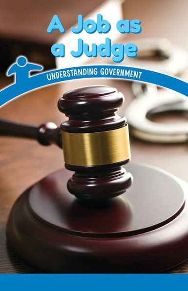 A Job as a Judge (Understanding Government) by Mitchell Allen, 9781538364307