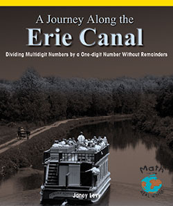 A Journey Along the Erie Canal (Dividing Multidigit Numbers by a One-digit Number Without Remainders) - 9780823989041 by Janey Levy, 9780823989041