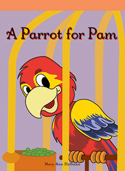 A Parrot for Pam by Mary Ann Hoffman, 9781404256903