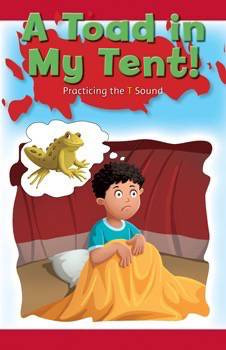 A Toad in My Tent! (Practicing the T Sound) by Amber King, 9781508130697