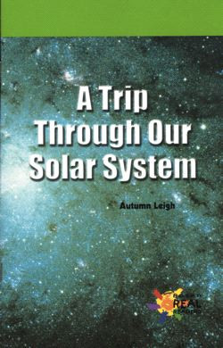 A Trip Through Our Solar System - 9781404262195 by Autumn Leigh, 9781404262195