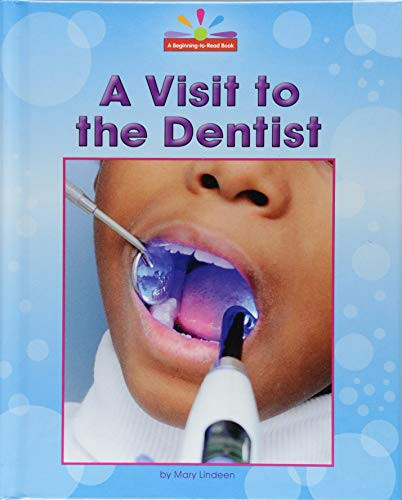 A Visit to the Dentist by Mary Lindeen, 9781599539126