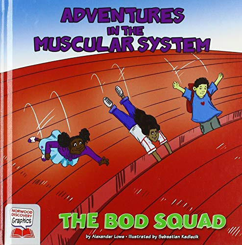 Adventures in the Muscular System - 9781684508594 by Alexander Lowe, Sebastian Kadlecik, 9781684508594