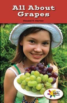 All About Grapes by Denzel T. Carter, 9781499496451