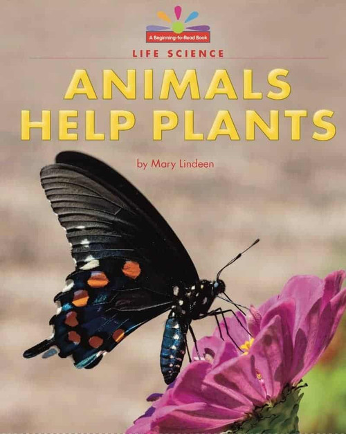 Animals Help Plants by Mary Lindeen, 9781599539027