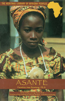Asante ((Ghana)) by Faustine Ama Boateng, Ph.D., 9780823919758