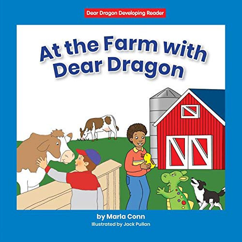 At the Farm with Dear Dragon - 9781684509980 by Marla Conn, Jack Pullan