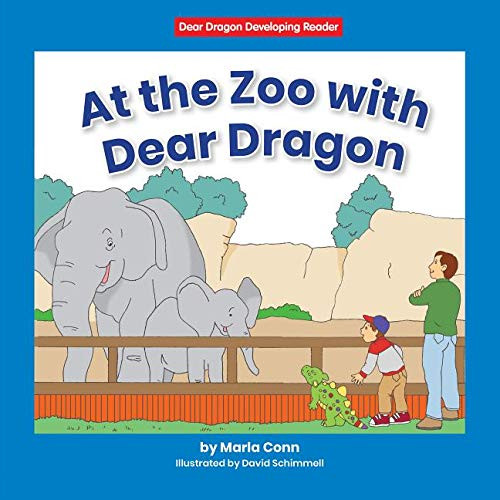 At the Zoo with Dear Dragon - 9781684509874 by Marla Conn, David Schimmell