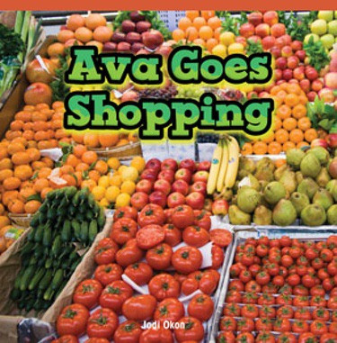 Ava Goes Shopping by Jodi Okon, 9781448886586