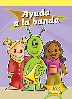 Ayuda a la banda (Give the Band a Hand) by Greg Moskal, 9781404268616