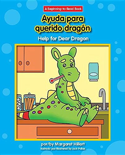 Ayuda para querido dragón / Help for Dear Dragon - 9781684040186 by Margaret Hillert, Jack Pullan, 9781684040186