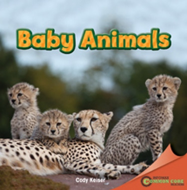 Baby Animals - 9781448889235 by Cody Keiser, 9781448889235