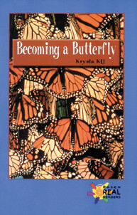 Becoming a Butterfly (Journeys) by Krysia Kij, 9781404258471