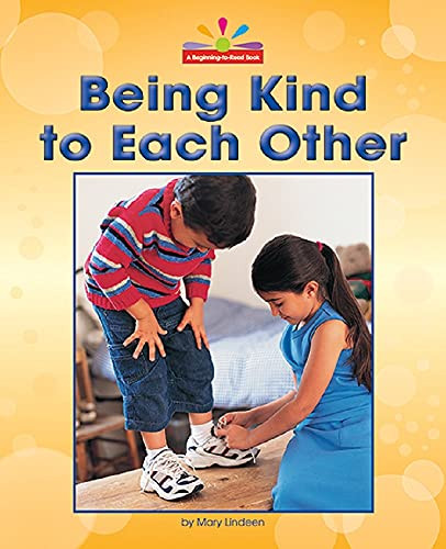 Being Kind to Each Other - 9781684508921 by Mary Lindeen, 9781684508921