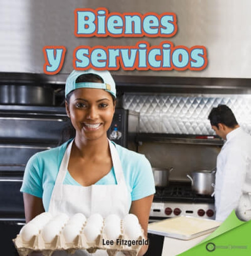 Bienes y servicios (Goods and Services) (Spanish Edition) by Lee Fitzgerald, 9781725360822