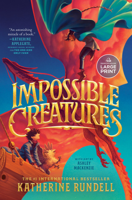 Impossible Creatures - 9780593950616 by Katherine Rundell, 9780593950616
