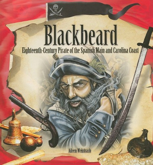Blackbeard - 9781404255586 by Aileen Weintraub, 9781404255586