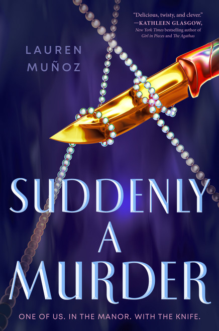 Suddenly a Murder - 9780593617540 by Lauren Muñoz, 9780593617540