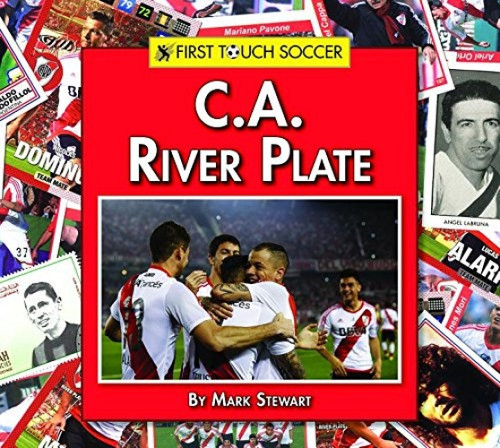C.A. River Plate by Mark Stewart, 9781599538679