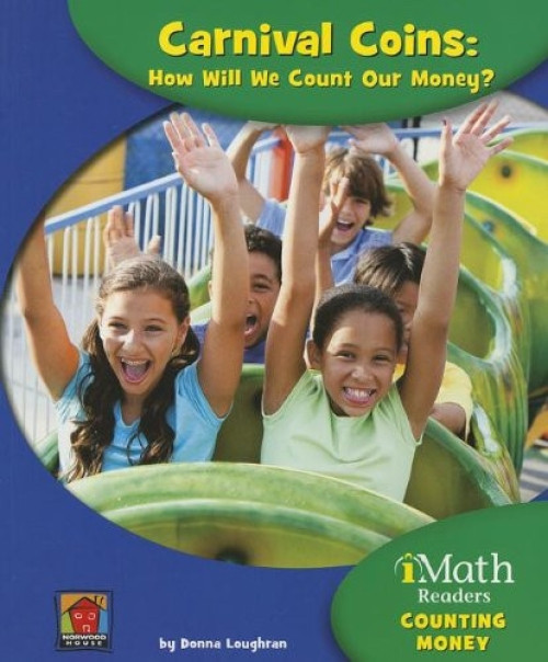 Carnival Coins: How Will We Count Our Money? - 9781603574914 by Donna Loughran