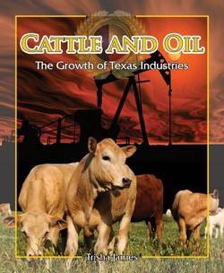 Cattle and Oil - 9781615324750 by Trisha James, 9781615324750