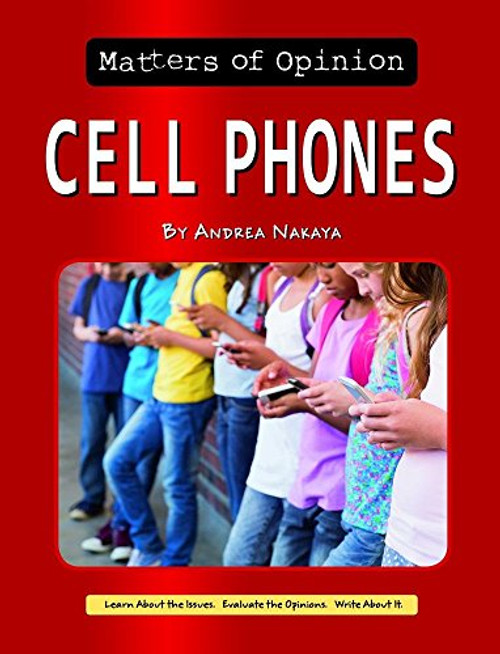Cell Phones - 9781599537559 by Andrea C. Nakaya, 9781599537559