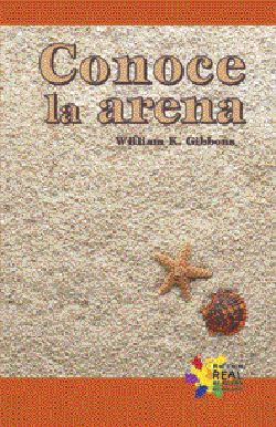Conoce la arena (Learning About Sand) by William K. Gibbons, 9781404274358