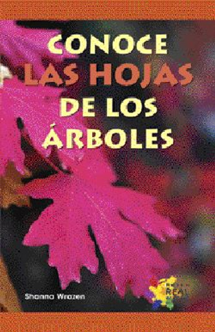 Conoce las hojas de los árboles (Learning About Leaves) by Shanna Wrazen, 9781404274433