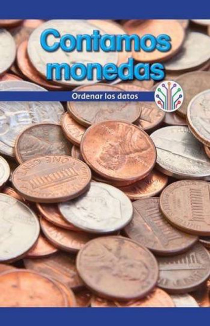 Contamos monedas: Ordenar los datos (Let's Count Coins: Putting Data in Order) by Spencer Toole, 9781538353752