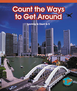Count the Ways to Get Around (Learning to Count to 5) by Joan Chapman, 9780823988419