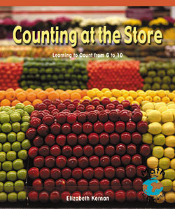 Counting at the Store (Learning to Count from 6 to 10) by Elizabeth Kernan, 9780823988426