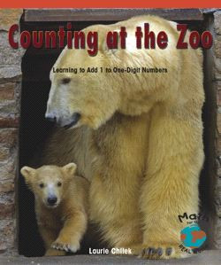Counting at the Zoo (Learning to Add 1 to One-Digit Numbers) by Laurie Chilek, 9780823976287