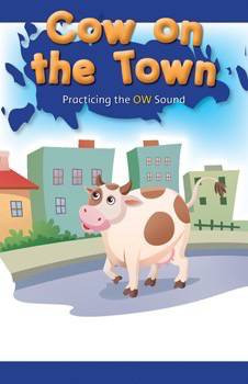 Cow on the Town (Practicing the OW Sound) by Isabella Garcia, 9781508135661