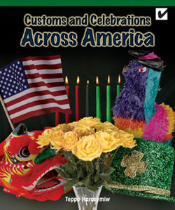 Customs and Celebrations Across America by Teppo Harasymiw, 9781404279544