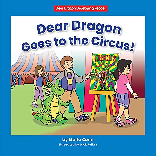 Dear Dragon Goes to the Circus! - 9781684508136 by Marla Conn, Jack Pullan